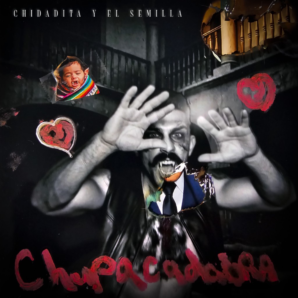 Chupacadabra · CHIDADITA Y EL SEMILLA