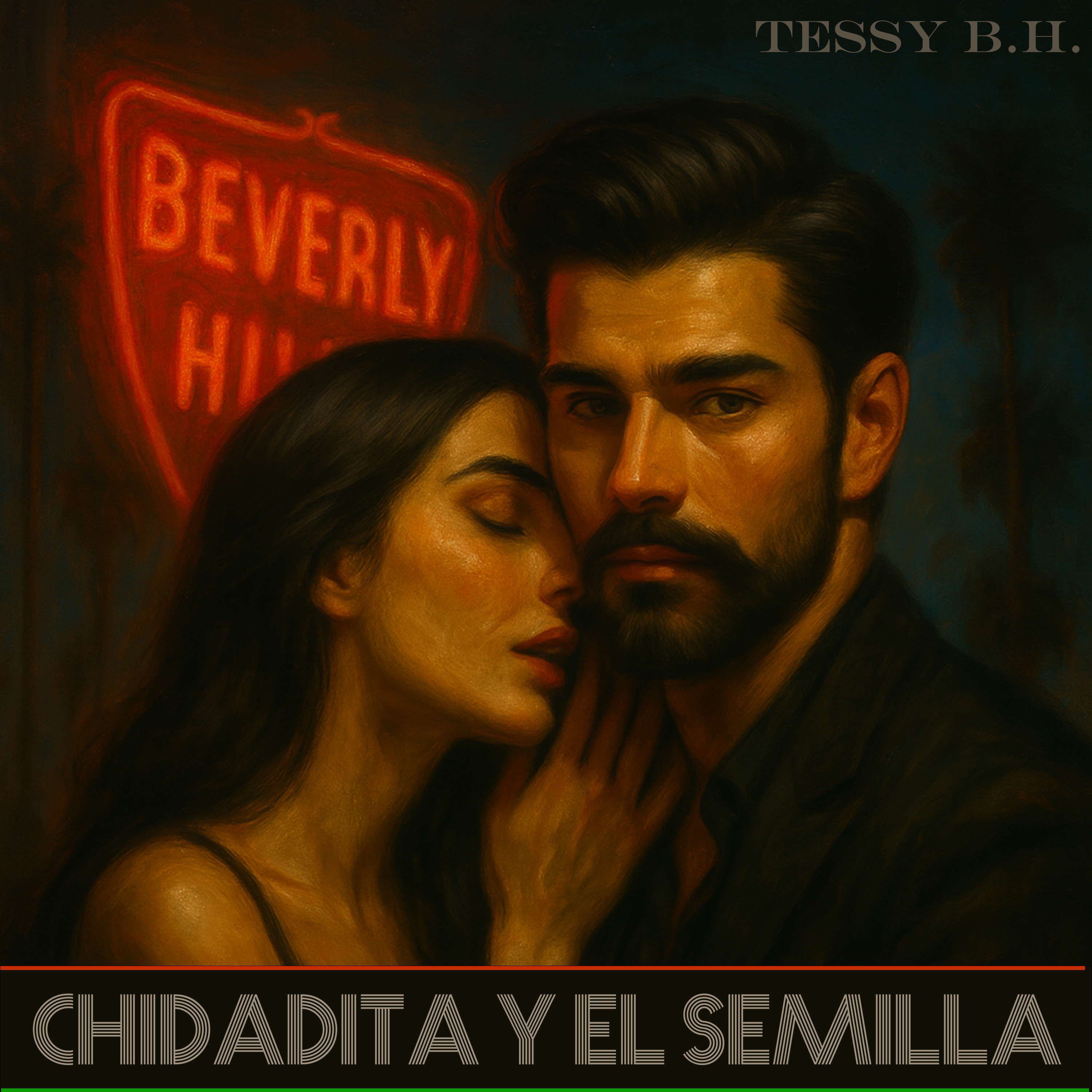 Tessy B.H · CHIDADITA Y EL SEMILLA